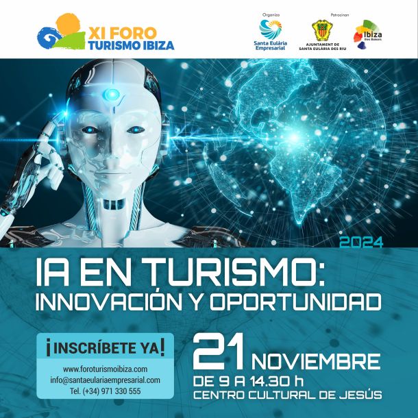 11th Ibiza Tourism Forum. AI in tourism: innovation and opportunity